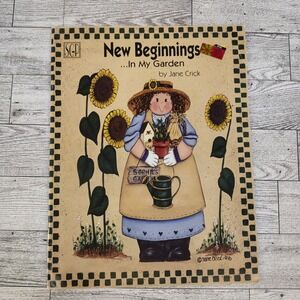 New Beginnings in My Garden by Jane‎ Crick Tole Painting Pattern Book 1996